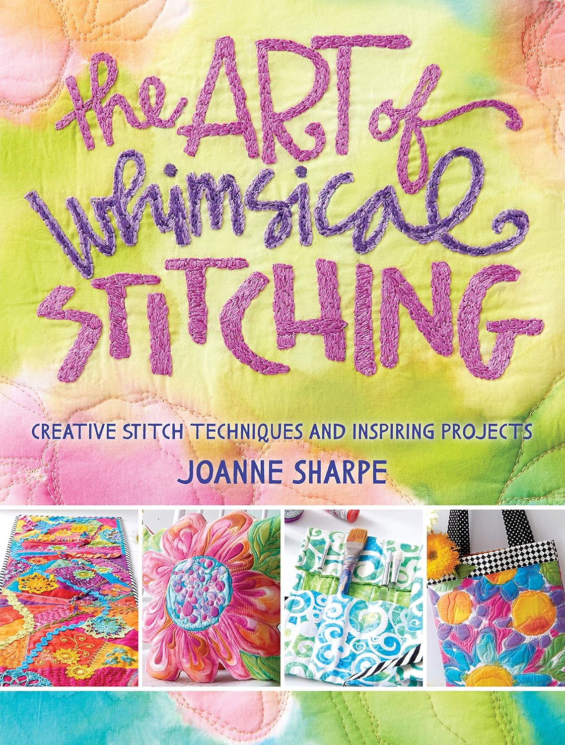 The Art of Whimsical Stitching: Creative Stitch Techniques and Inspiring Projects