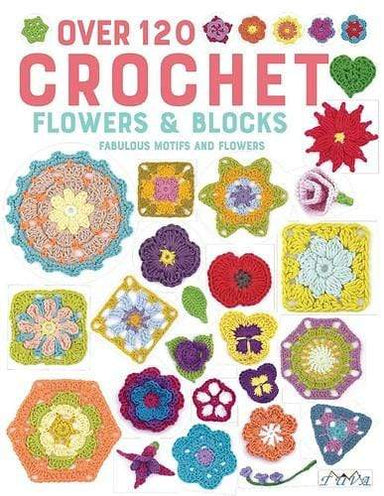 Guild of Master Craftsman (GMC) Patterns Over 120 Crochet Flowers & Blocks 9786059192828