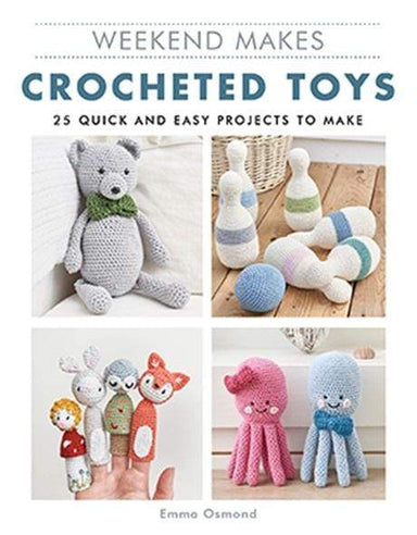 Guild of Master Craftsman (GMC) Patterns Weekend Makes: Crocheted Toys 9781784945497
