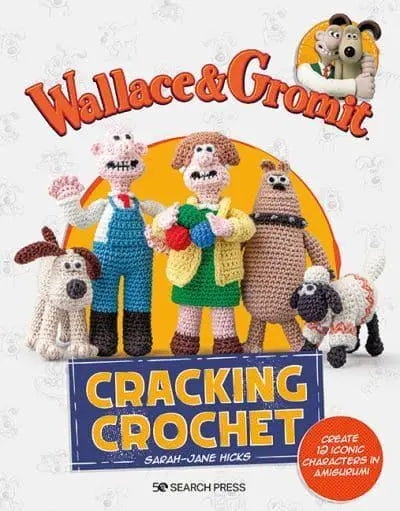 Wallace & Gromit - Cracking Crochet