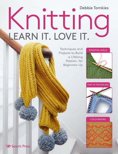 Search Press Patterns Knitting: Learn It. Love It 9781782218531