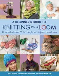 Guild of Master Craftsman (GMC) Patterns A Beginner's Guide to Knitting on a Loom 9781782214786