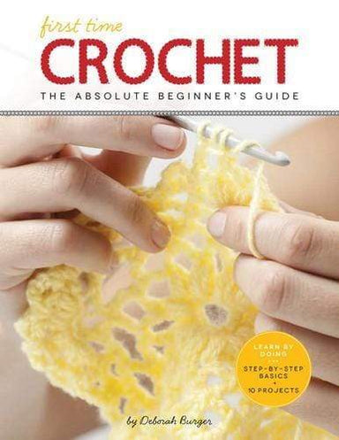 Guild of Master Craftsman (GMC) Patterns First Time Crochet