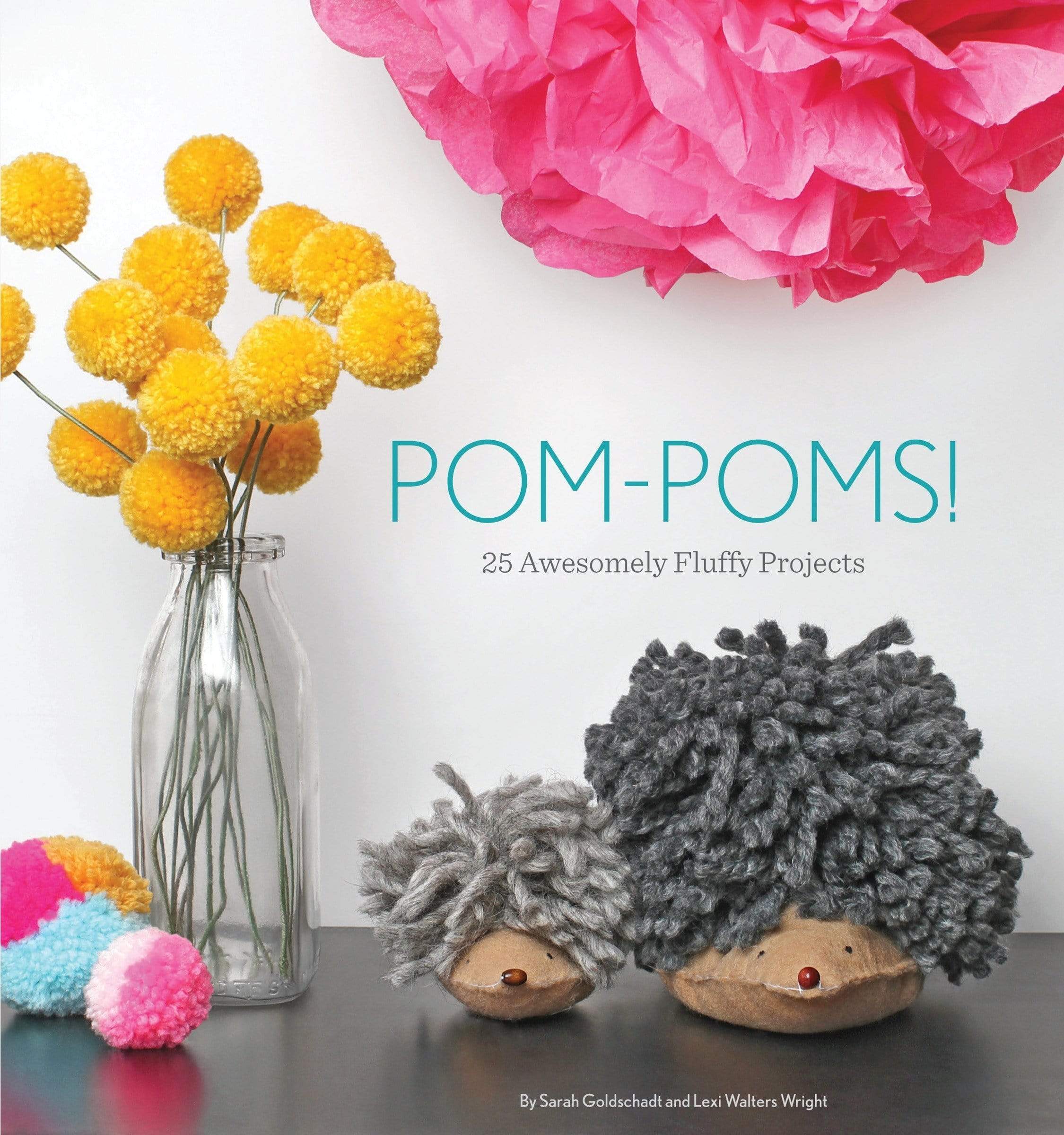 Guild of Master Craftsman (GMC) Patterns Pom-Poms: 25 Awesomely Fluffy Projects 9781594746451