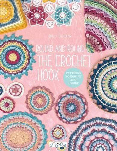 Guild of Master Craftsman (GMC) Patterns Round and Round the Crochet Hook 978605919209