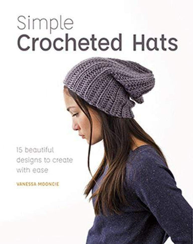 Guild of Master Craftsman (GMC) Patterns Simple Crocheted Hats 9781784945404