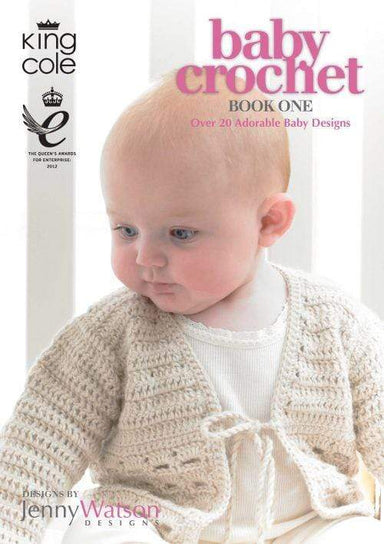 King Cole Patterns Baby Crochet Book 1 by King Cole 5015214777346