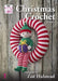 King Cole Patterns Christmas Crochet Book 4 by King Cole 5057886000742