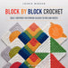 Search Press Patterns Block by Block Crochet 9781782219255
