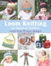 Search Press Patterns Loom Knitting for Babies & Toddlers 9781844489305