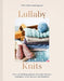 Search Press Patterns Lullaby Knits 9781911670018