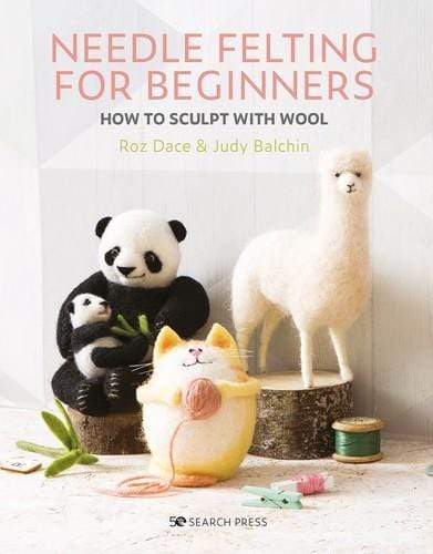Search Press Patterns Needle Felting for Beginners 9781782217343
